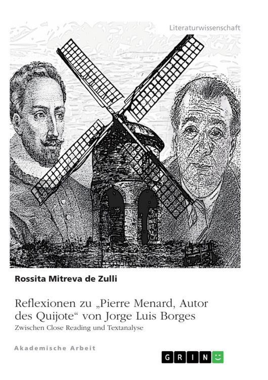 Produktbild: Reflexionen zu "Pierre Menard, Autor des Quijote" von Jorge Luis Borges. Zwischen Close Reading und Textanalyse