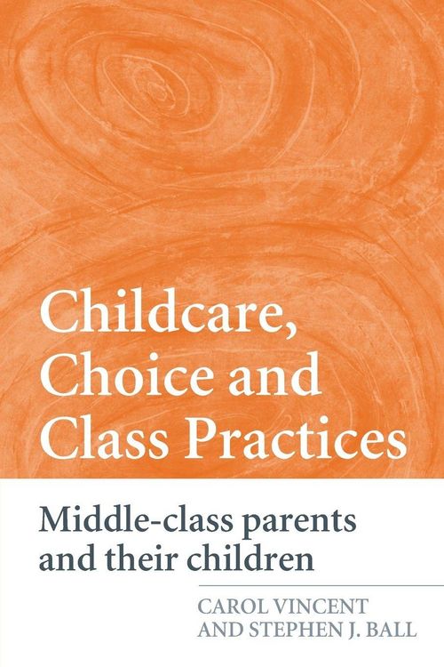 Produktbild: Childcare, Choice and Class Practices