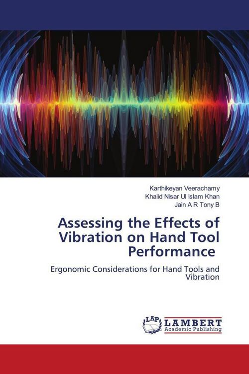 Produktbild: Assessing the Effects of Vibration on Hand Tool Performance