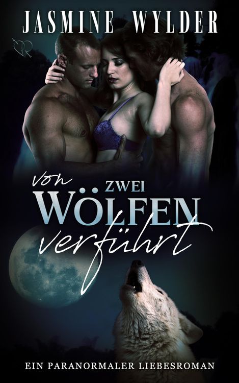 Produktbild: Von zwei W&ouml;lfen verf&uuml;hrt