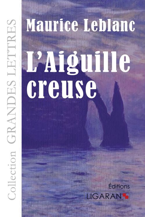 Produktbild: L'Aiguille creuse (grands caract&egrave;res)