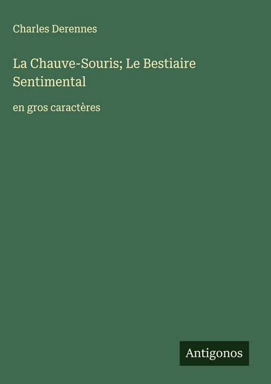 Produktbild: La Chauve-Souris; Le Bestiaire Sentimental