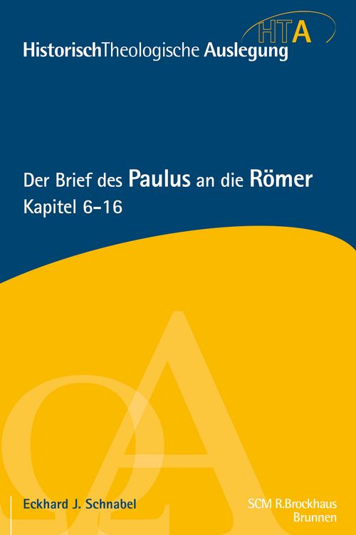 Produktbild: Der Brief des Paulus an die R&ouml;mer, Kapitel 6-16