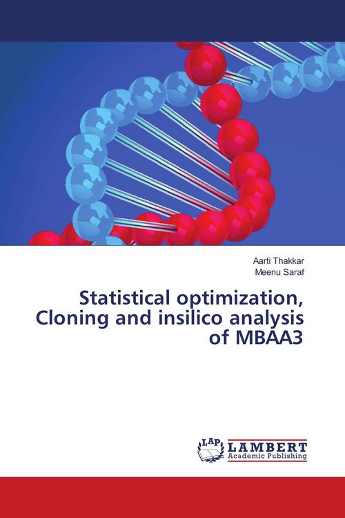 Produktbild: Statistical optimization, Cloning and insilico analysis of MBAA3