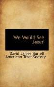Produktbild: We Would See Jesus'