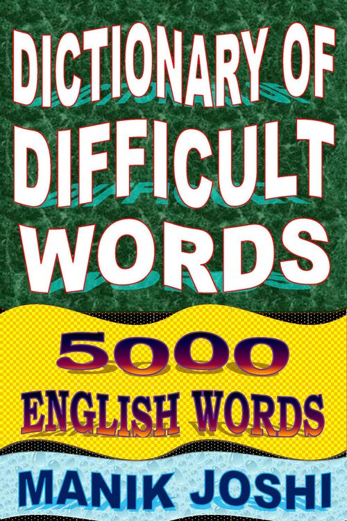 Produktbild: Dictionary of Difficult Words: 5000 English Words (English Word Power, #20)