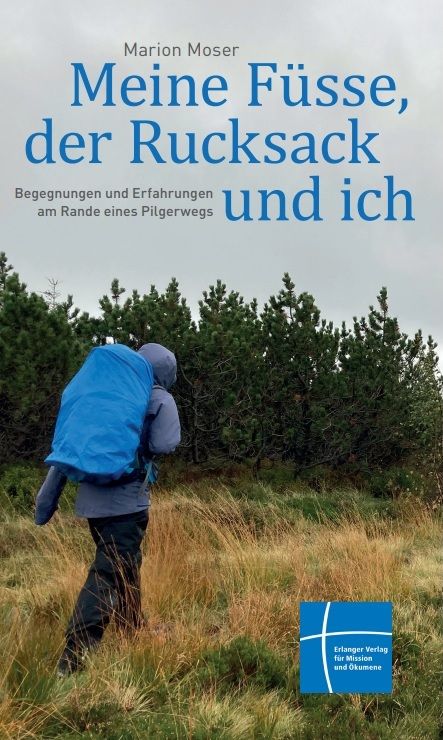 Produktbild: Meine F&uuml;sse, der Rucksack und ich