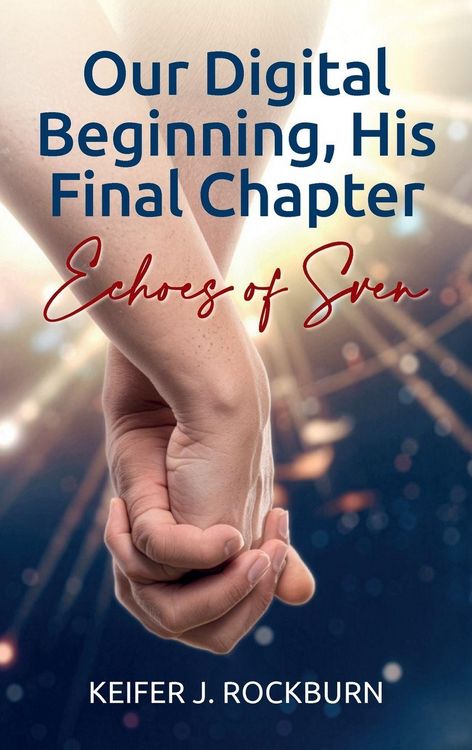 Produktbild: Our Digital Beginning, His Final Chapter, Echoes of Sven