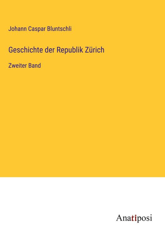 Produktbild: Geschichte der Republik Z&uuml;rich