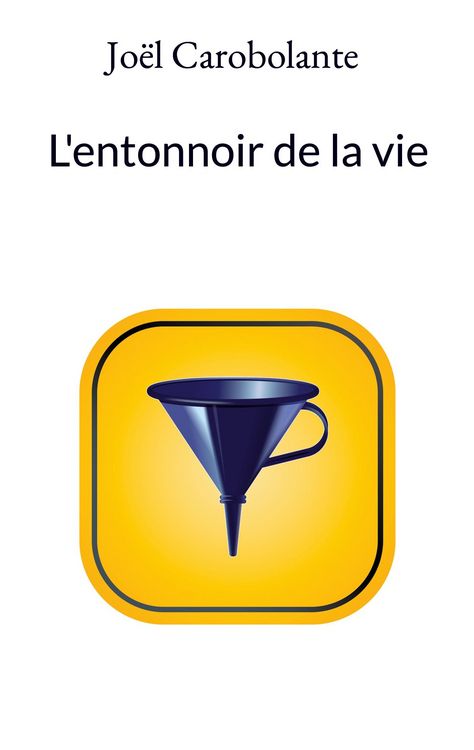Produktbild: L'entonnoir de la vie