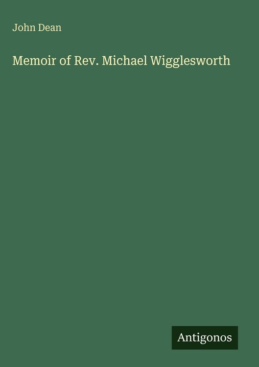 Produktbild: Memoir of Rev. Michael Wigglesworth
