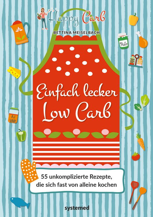 Produktbild: Happy Carb: Einfach lecker Low Carb