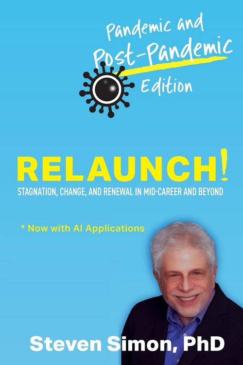 Produktbild: RELAUNCH! Stagnation, Change, and Renewal in Mid-Career and Beyond - Pandemic and Post-Pandemic Edition