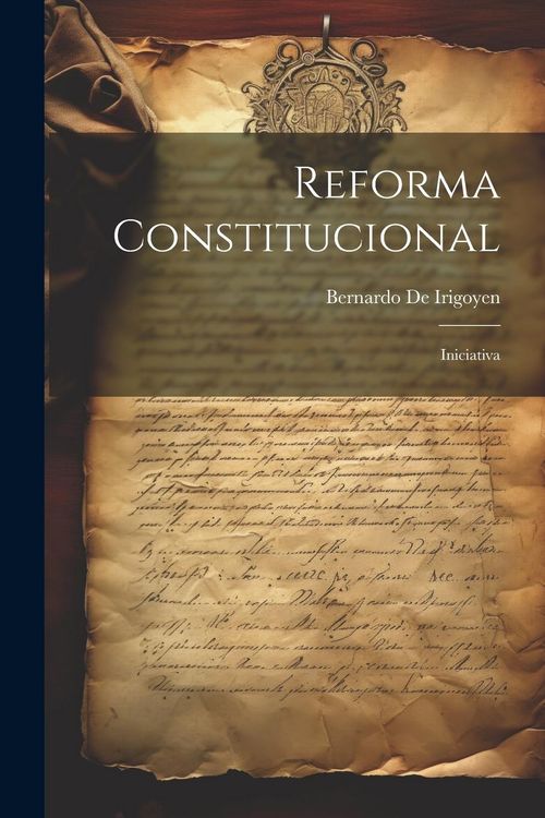 Produktbild: Reforma Constitucional: Iniciativa