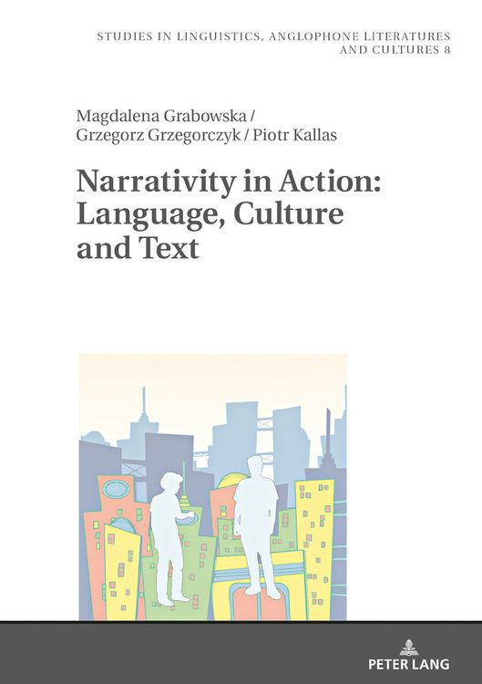 Produktbild: Narrativity in Action: Language, Culture and Text