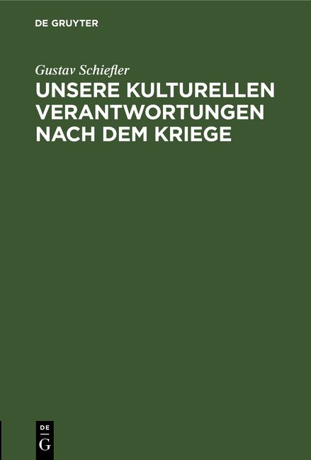 Produktbild: Unsere kulturellen Verantwortungen nach dem Kriege