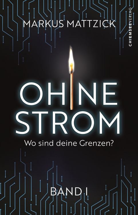 Produktbild: Ohne Strom - Wo sind deine Grenzen? (Band 1)
