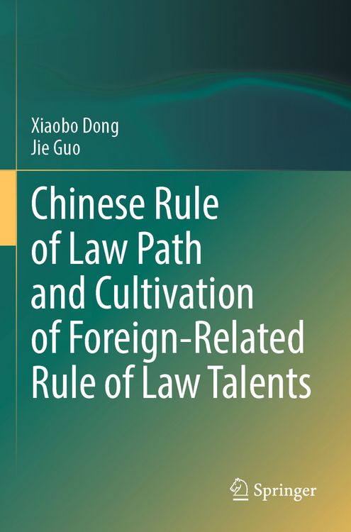 Produktbild: Chinese Rule of Law Path and Cultivation of Foreign-Related Rule of Law Talents