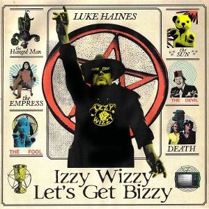 Produktbild: Izzy Wizzy Lets Get Bizzy (Black Vinyl)