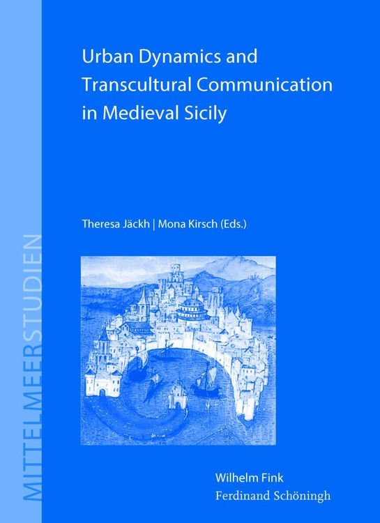 Produktbild: Urban Dynamics and Transcultural Communication in Medieval Sicily