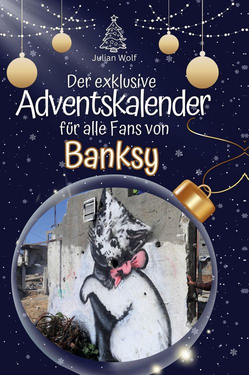 Produktbild: Der exklusive Adventskalender f&uuml;r alle Fans von Banksy