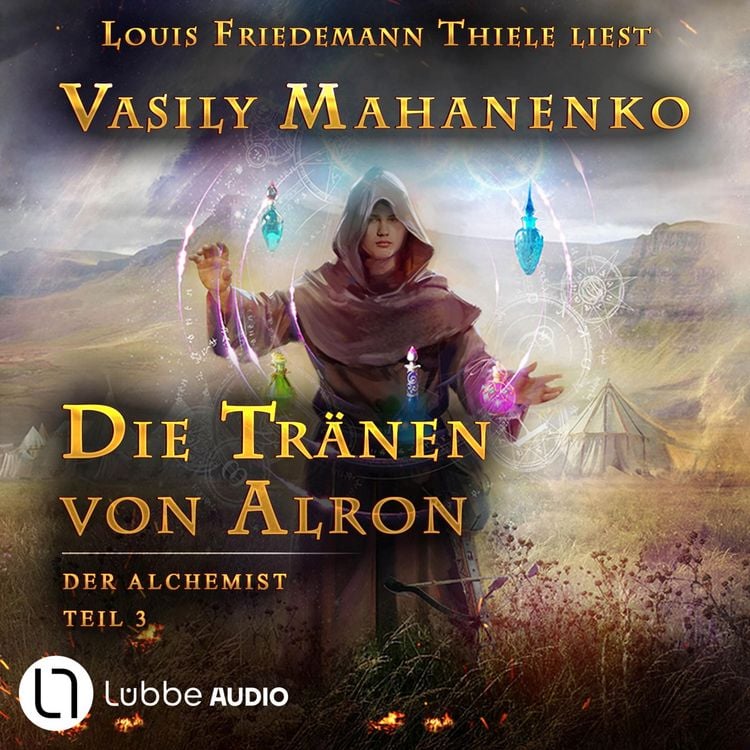 Produktbild: Die Tr&auml;nen von Alron - Der Alchemist, Teil 3