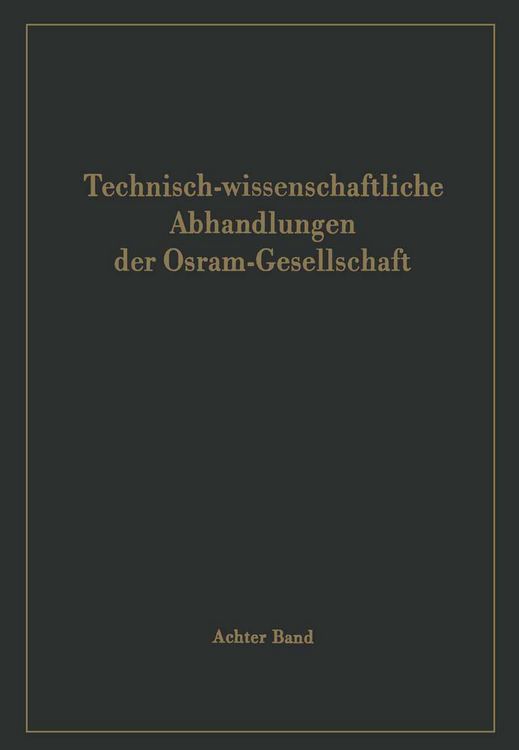 Produktbild: Technisch-wissenschaftliche Abhandlungen der Osram-Gesellschaft