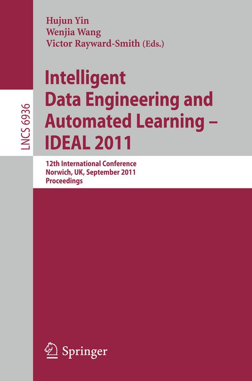 Produktbild: Intelligent Data Engineering and Automated Learning -- IDEAL 2011