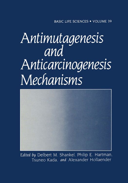 Produktbild: Antimutagenesis and Anticarcinogenesis Mechanisms