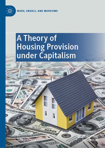 Produktbild: A Theory of Housing Provision under Capitalism
