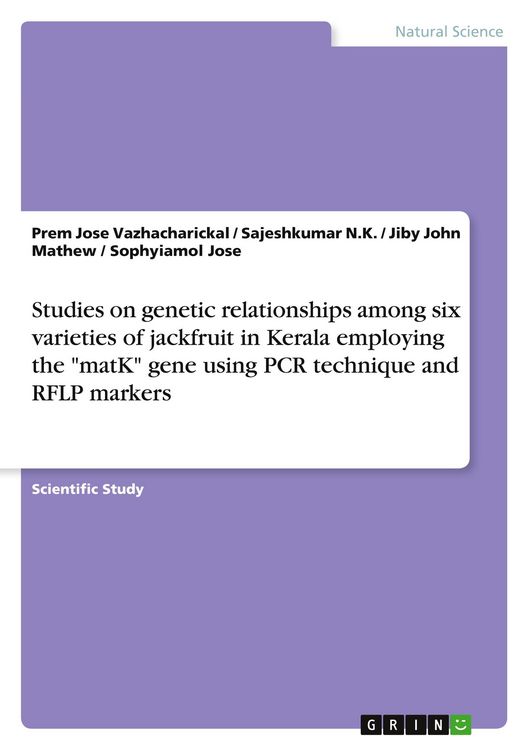 Produktbild: Studies on genetic relationships among six varieties of jackfruit in Kerala employing the "matK" gene using PCR technique and RFLP markers