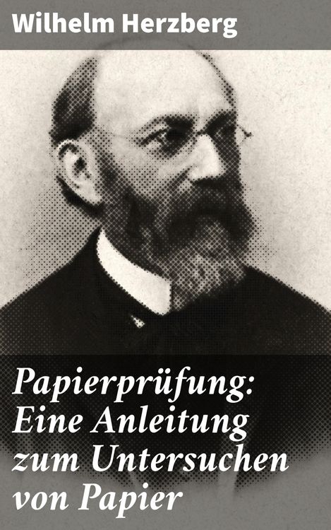 Produktbild: Papierpr&uuml;fung: Eine Anleitung zum Untersuchen von Papier