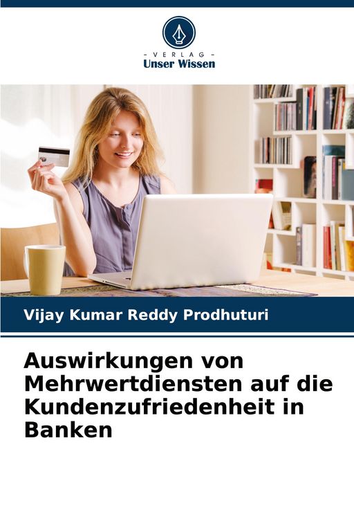 Produktbild: Auswirkungen von Mehrwertdiensten auf die Kundenzufriedenheit in Banken