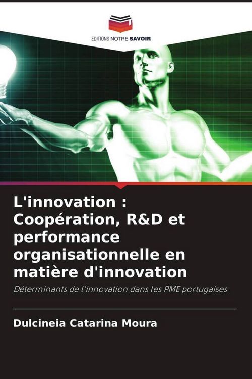 Produktbild: L'innovation : Coop&eacute;ration, R&D et performance organisationnelle en mati&egrave;re d'innovation