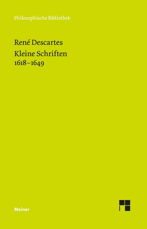 Bild vom Artikel Kleine Schriften 1618-1649 vom Autor Rene Descartes