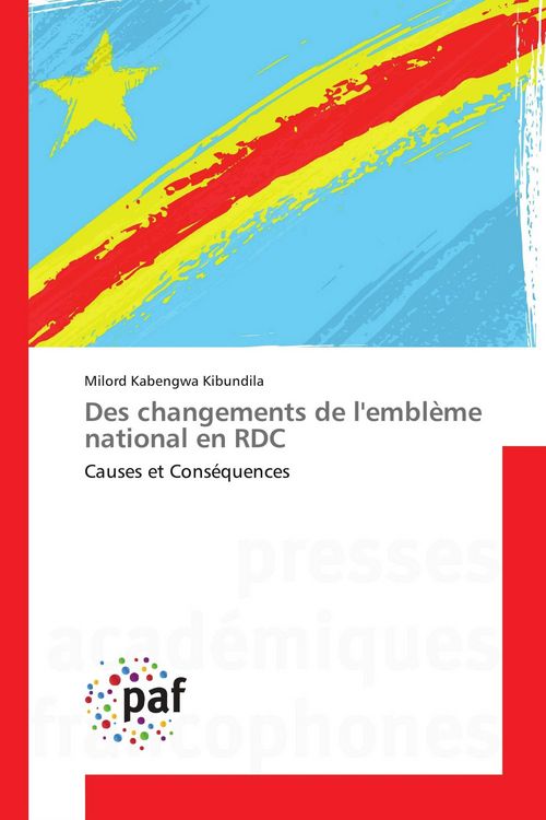 Produktbild: Des changements de l'embl&egrave;me national en RDC