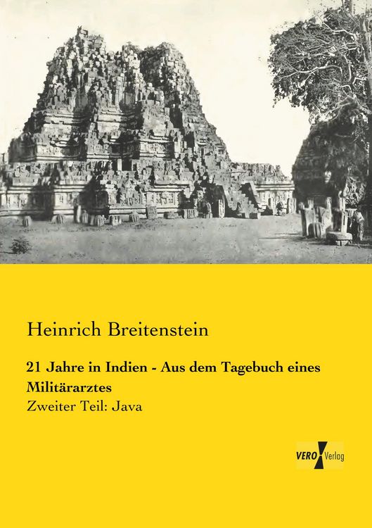 Produktbild: 21 Jahre in Indien - Aus dem Tagebuch eines Milit&auml;rarztes