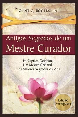 Produktbild: Antigos Segredos de um Mestre Curador