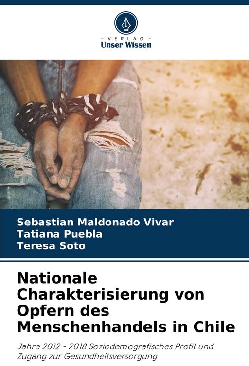 Produktbild: Nationale Charakterisierung von Opfern des Menschenhandels in Chile
