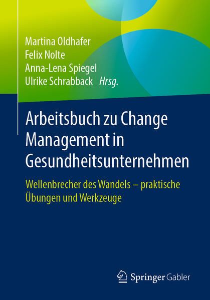 Produktbild: Arbeitsbuch zu Change Management in Gesundheitsunternehmen