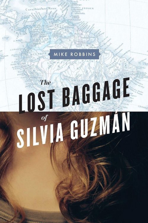 Produktbild: The Lost Baggage of Silvia Guzm&aacute;n