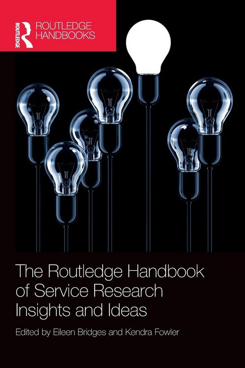 Produktbild: The Routledge Handbook of Service Research Insights and Ideas