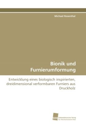 Produktbild: Rosenthal, M: Bionik und Furnierumformung