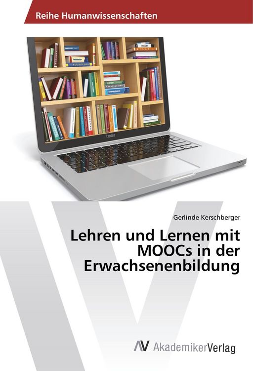 Produktbild: Kerschberger, G: Lehren und Lernen mit MOOCs in der Erwachse
