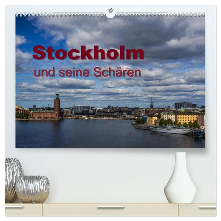 Produktbild: Stockholm und seine Sch&auml;ren (hochwertiger Premium Wandkalender 2026 DIN A2 quer), Kunstdruck in Hochglanz