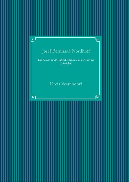 Produktbild: Die Kunst- und Geschichtsdenkm&auml;ler der Provinz Westfalen