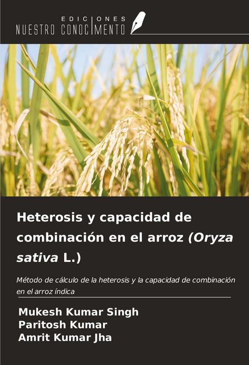 Produktbild: Heterosis y capacidad de combinaci&oacute;n en el arroz (Oryza sativa L.)
