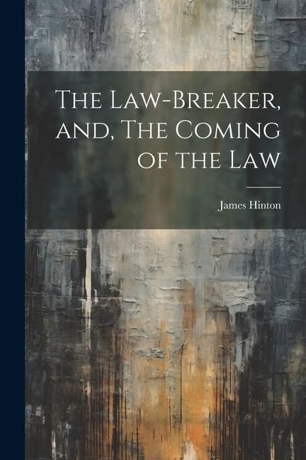 Produktbild: The Law-Breaker, and, The Coming of the Law