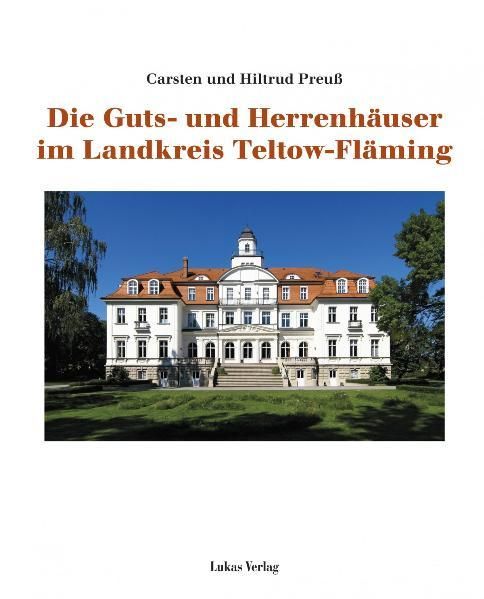 Produktbild: Die Guts- und Herrenh&auml;user im Landkreis Teltow-Fl&auml;ming