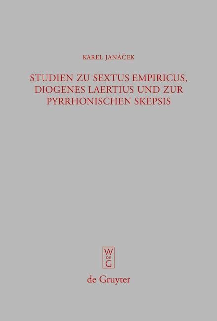 Produktbild: Studien zu Sextus Empiricus, Diogenes Laertius und zur pyrrhonischen Skepsis